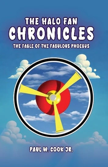 Cover of The Halo Fan Chronicles: The Fable of the Fabulous Phoebus by Paul W. Cook Jr.